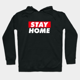 Stay Home Hoodie